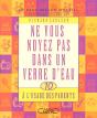 Ne Vous Noyez Pas Dans Un Verre D'Eau T.10 ;  A L'Usage Des Parents - Preview