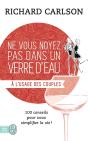 Ne Vous Noyez Pas Dans Un Verre D'Eau T.7 ; À L'Usage Des Couples - Preview