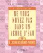 Ne Vous Noyez Pas Dans Un Verre D'Eau T.9 ; A L'Usage Des Grands-Parents - Preview