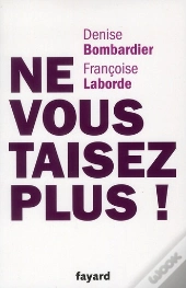 Ne Vous Taisez Plus !