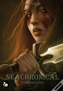 Capa do artigo Néachronical T.2 ; Manus Dei