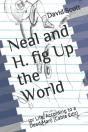Neal And H. Fig Up The World - Preview