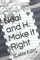 Neal And H. Make It Right