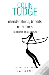 Capa do artigo Neandertaliens Bandits Et Fermiers ; Les Origines De L