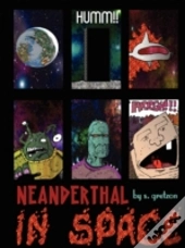 Neanderthal In Space