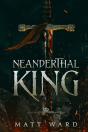 Neanderthal King - Preview