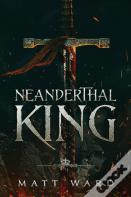 Neanderthal King