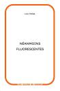 Néanmoins Fluorescentes - Preview
