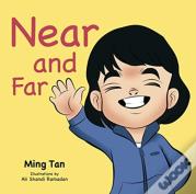 Near And Far