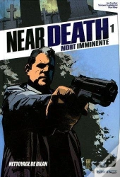 Near Death T.1 ; Mort Imminente