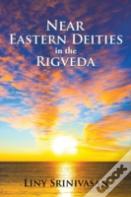 Near Eastern Deities In The Rigveda