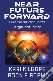 Near Future Forward