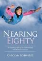 Nearing Eighty - Preview