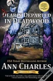 Nearly Departed In Deadwood
