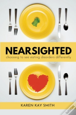 Capa do artigo Nearsighted Choosing To See Eating Disorders Differently