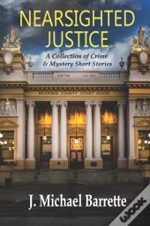 Nearsighted Justice