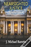 Nearsighted Justice