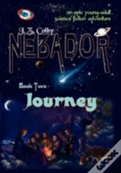 Nebador Book Two: Journey