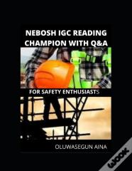 Nebosh Igc Reading Champion With Q&A