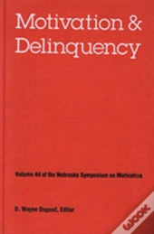 Nebraska Symposium On Motivation, 1996, Volume 44
