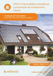 Necesidades Energeticas Y Propuestas De Instalaciones Solares. Enac0108 - Eficiencia Energetica De Edific