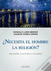 Capa do artigo ¿Necesita El Hombre La Religión?