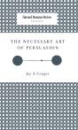 Necessary Art Of Persuasion - Preview