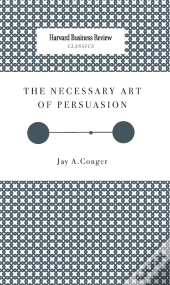 Necessary Art Of Persuasion