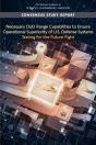 Necessary Dod Range Capabilities To Ensure Operational Superiority Of U.S. Defense Systems - Preview