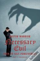 Necessary Evil