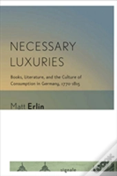 Necessary Luxuries