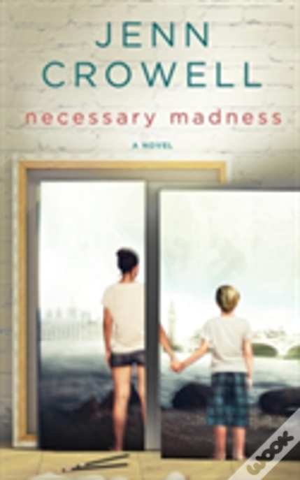 Necessary Madness