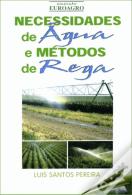 Necessidades de Água e Métodos de Rega