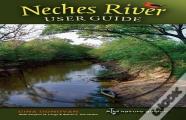 Neches River User Guide