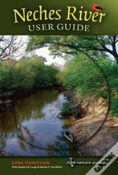 Neches River User Guide