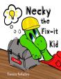 Necky The Fix-It Kid - Preview
