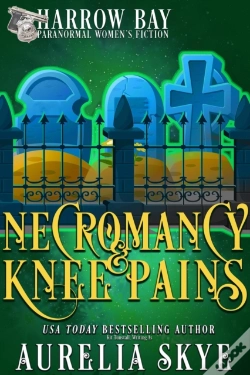 Capa do artigo Necromancy & Knee Pains