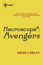 Necroscope: Avengers - Preview