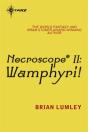 Necroscope Ii: Wamphyri! - Preview
