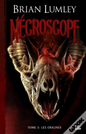 Capa do artigo Nécroscope T.3 ; Les Origines
