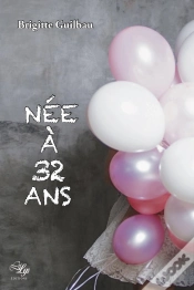 Capa do artigo Née À 32 Ans