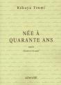 Nee A Quarante Ans - Preview