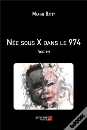 Capa do artigo Nee Sous X Dans Le 974