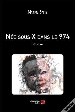 Capa do artigo Nee Sous X Dans Le 974