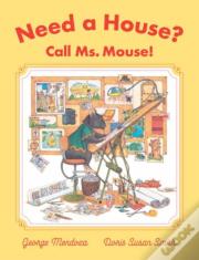 Need A House? Call Ms. Mouse!