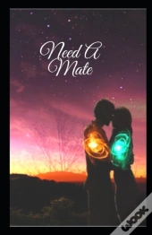 Need A Mate