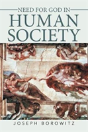 Need For God In Human Society - Preview