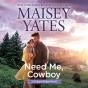 Need Me, Cowboy - Preview