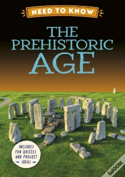 Capa do artigo Need To Know: The Prehistoric Age