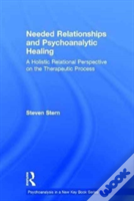 Needed Relationships And Psychoanalytic Healing